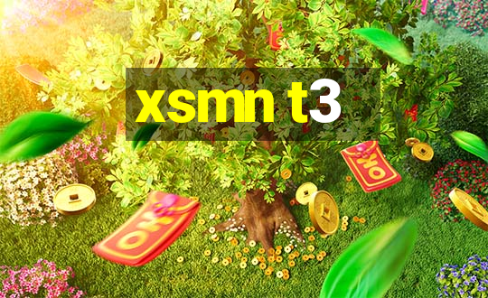 xsmn t3