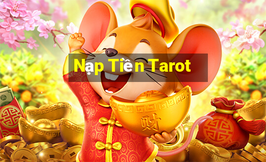 Nạp Tiền Tarot