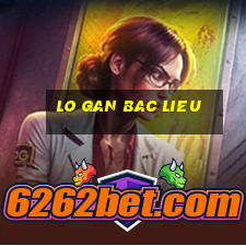 lo gan bac lieu