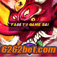 Fa88 Tải Game Bài