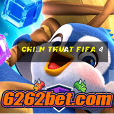 chiến thuât fifa 4