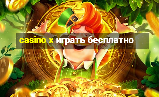 casino x играть бесплатно