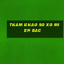 tham khao so xo mien bac