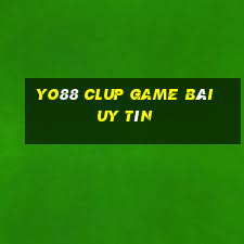 Yo88 Clup Game Bài Uy Tín