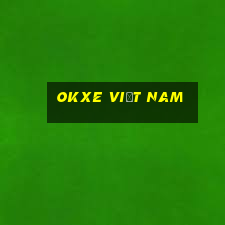 okxe việt nam