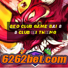 Beo Club Game Bài 88 Club Đổi Thưởng