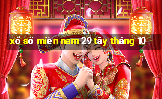 xổ số miền nam 29 tây tháng 10