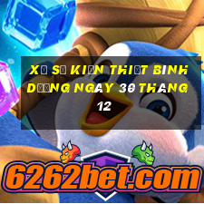 xổ số kiến thiết bình dương ngày 30 tháng 12