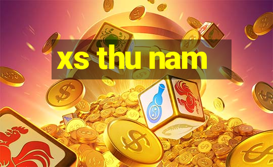 xs thu nam