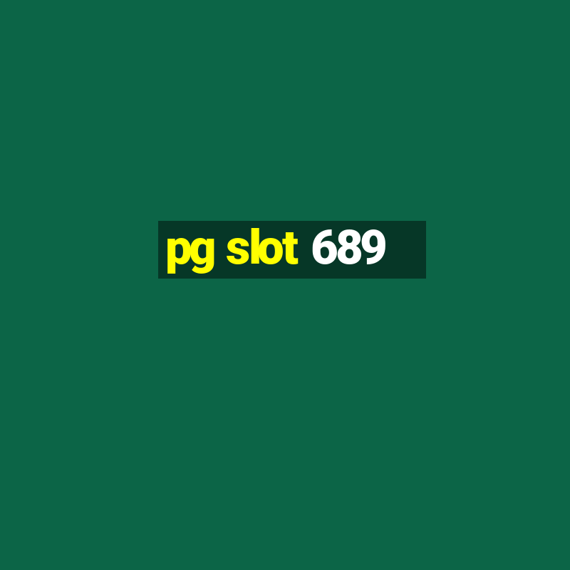 pg slot 689