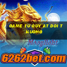 game tu quy at doi thuong