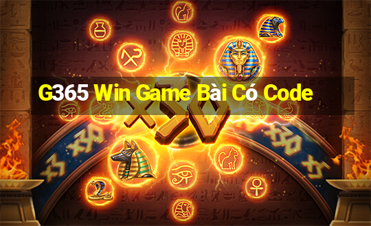 G365 Win Game Bài Có Code