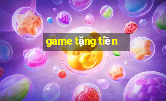 game tặng tiền