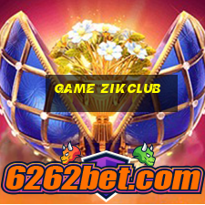 game zikclub