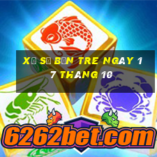 xổ số bến tre ngày 17 tháng 10