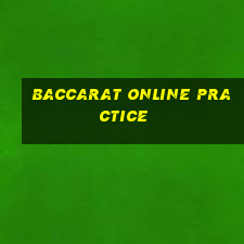 baccarat online practice