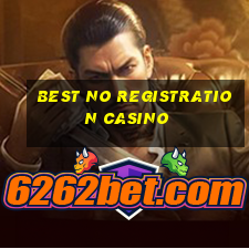 best no registration casino