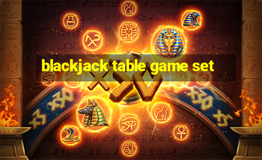 blackjack table game set