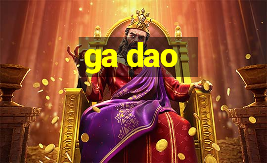 ga dao