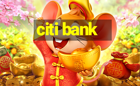 citi bank