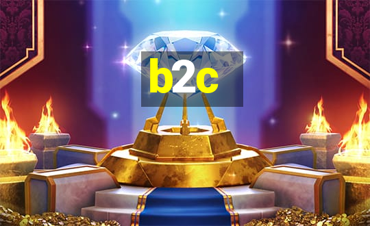 b2c