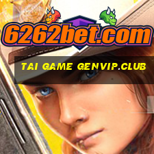 tai game genvip.club