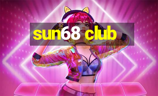 sun68 club