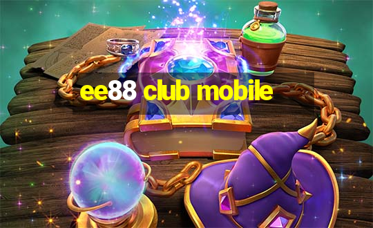 ee88 club mobile