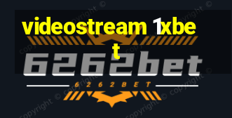 videostream 1xbet