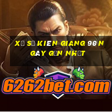 xổ số kiên giang 90 ngày gần nhất