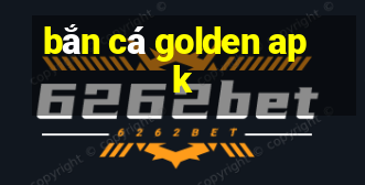 bắn cá golden apk