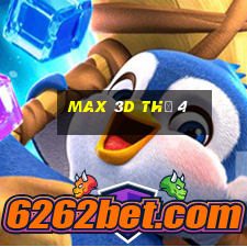 max 3d thứ 4