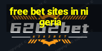 free bet sites in nigeria