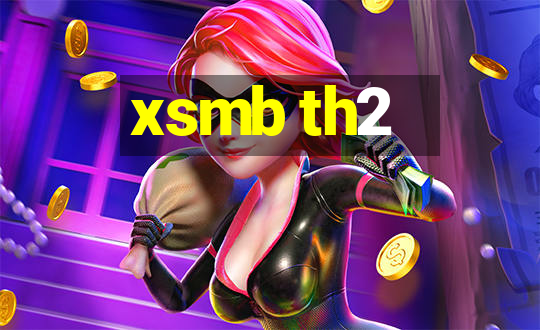 xsmb th2