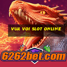 vua voi slot online