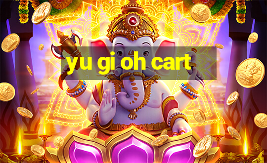 yu gi oh cart