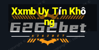 Xxmb Uy Tín Không