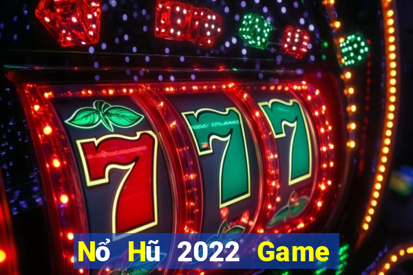 Nổ Hũ 2022 Game Bài 3C