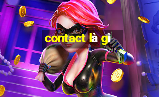 contact là gì