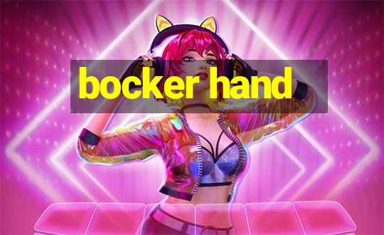 bocker hand