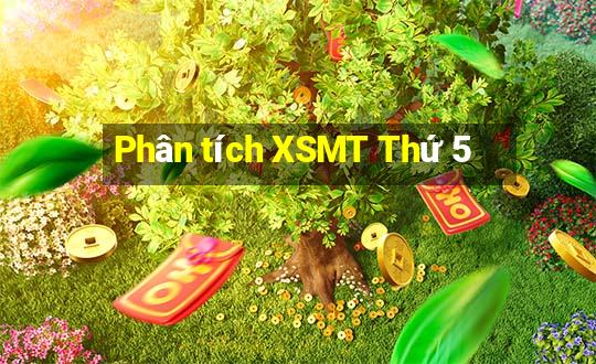 Phân tích XSMT Thứ 5