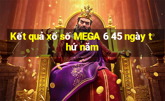 Kết quả xổ số MEGA 6 45 ngày thứ năm