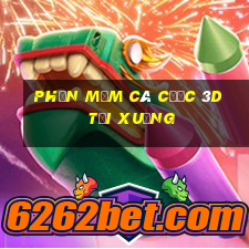 Phần mềm cá cược 3d Tải xuống