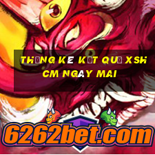 THỐNG KÊ KẾT QUẢ XSHCM ngày mai