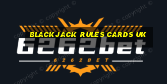 blackjack rules cards uk