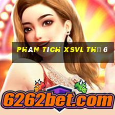 Phân tích XSVL Thứ 6