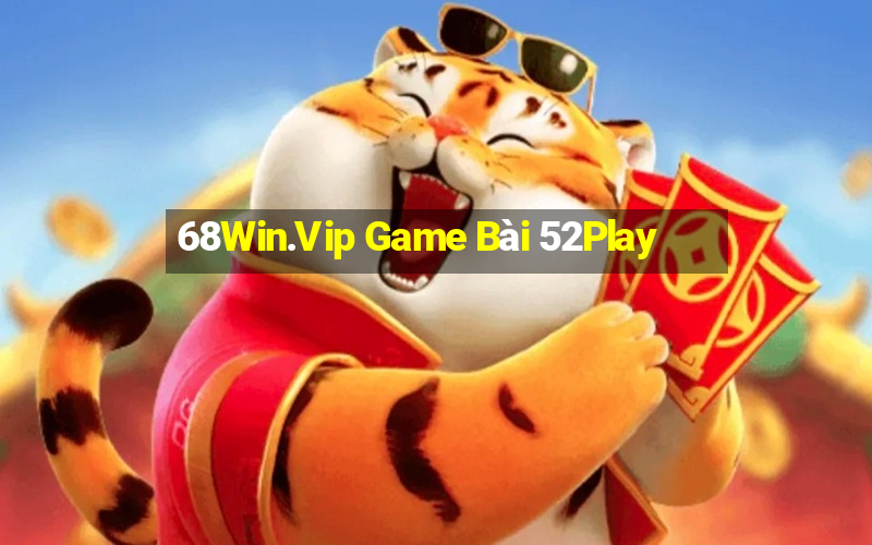 68Win.Vip Game Bài 52Play