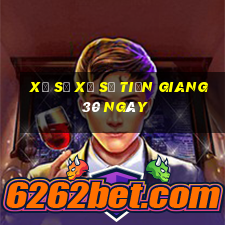 xổ số xổ số tiền giang 30 ngày