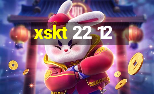 xskt 22 12