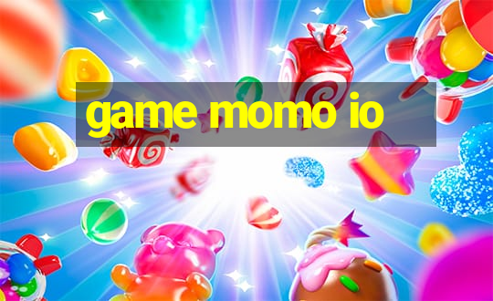 game momo io